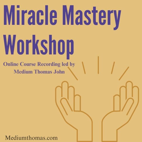 Miracle Mastery Workshop