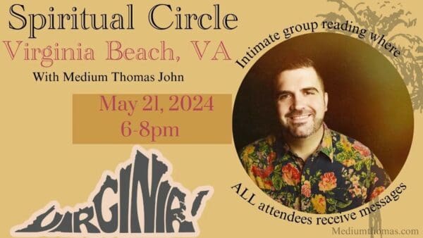 In- Person Spiritual Circle Virginia Beach, VA | May 21st, 2024 - 6-8pm-Sold Out